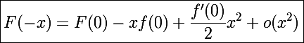 \Large\boxed{F(-x)=F(0)-xf(0)+\frac{f'(0)}{2}x^2+o(x^2)}